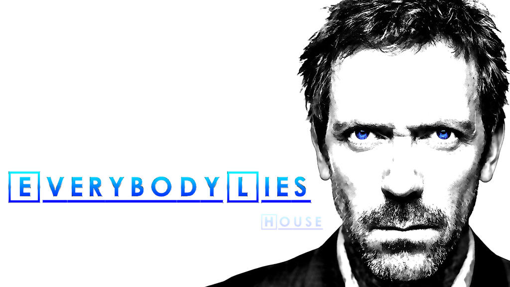 house_m_d__everybody_lies_by_jhefeson-d5yzqus.jpg