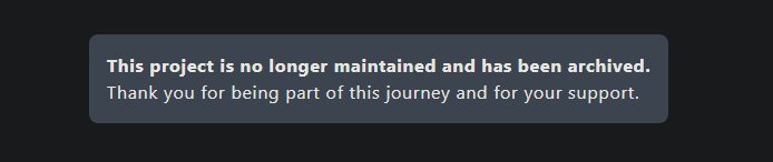 This_project_is_no longer_maintained_and_has_been archived.PNG