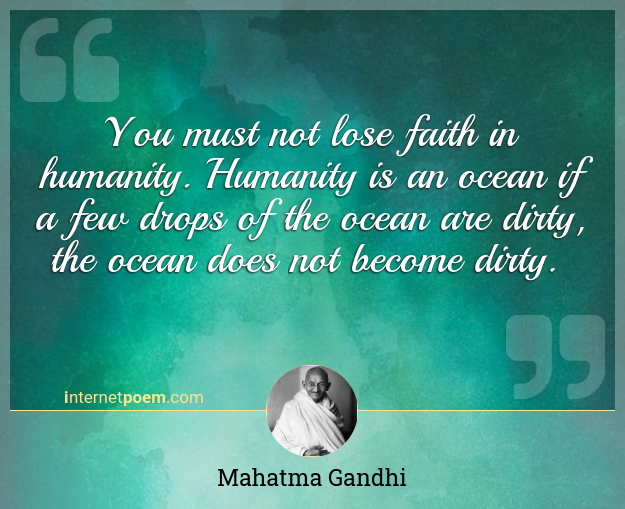 you-must-not-lose-faith-in-humanity-humanity-is-an-quote-by-mahatma-gandhi_7.png