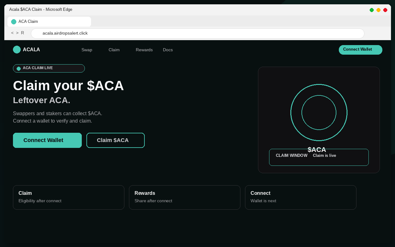 Acala Airdrop EXPOSED: Fake $ACA Claim Pages Drain Wallets 1 Fake Acala $ACA airdrop claim page with Connect Wallet