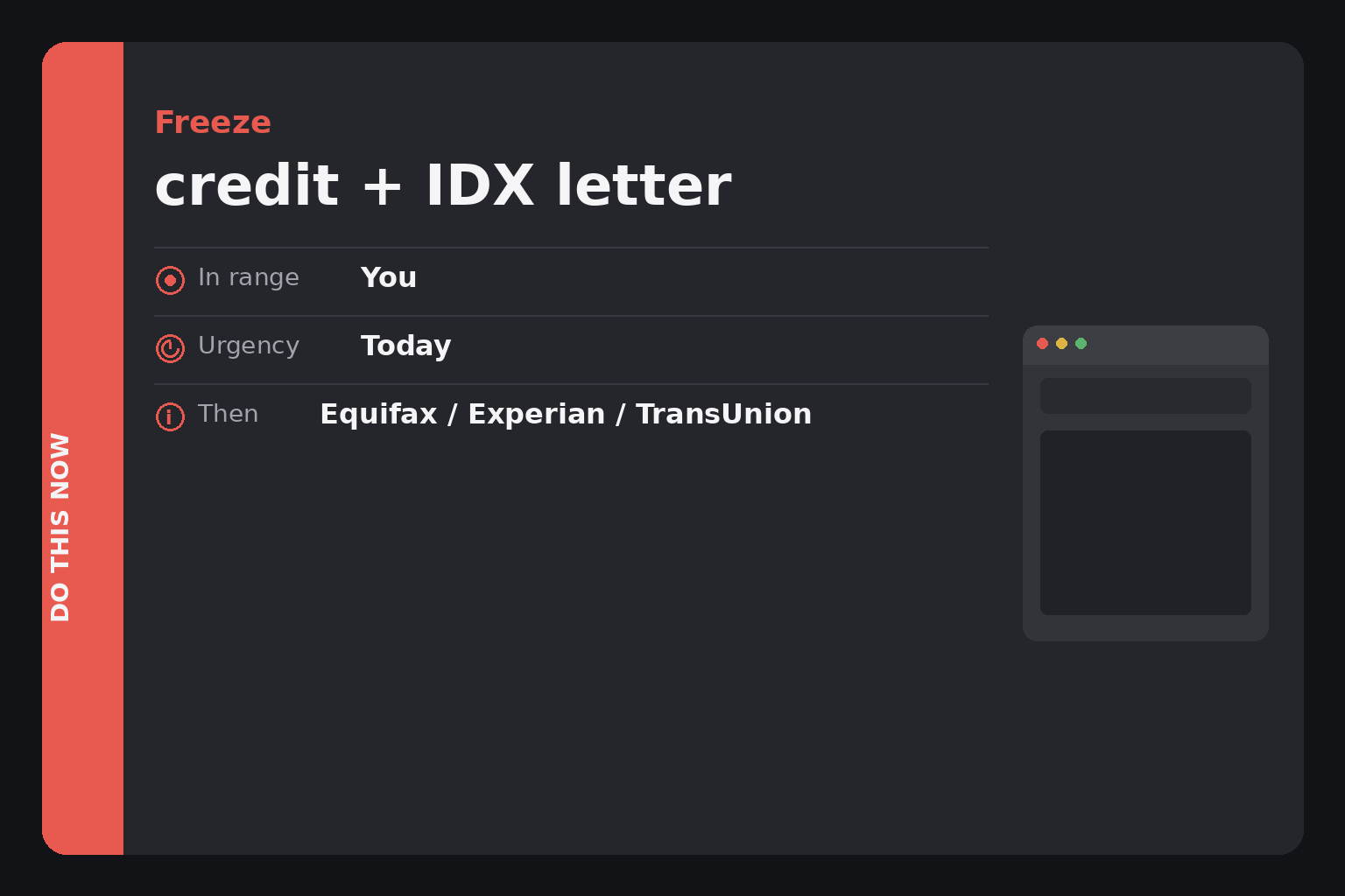 Do This Now card: Freeze credit and enroll IDX from your letter, in range You, urgency Today, then Equifax Experian TransUnion