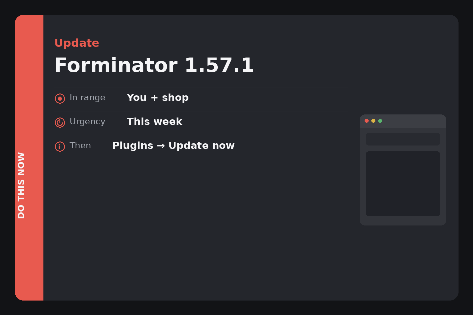 Do This Now card: Update Forminator to 1.57.1, in range You plus the shop, urgency This week, then Plugins Update now