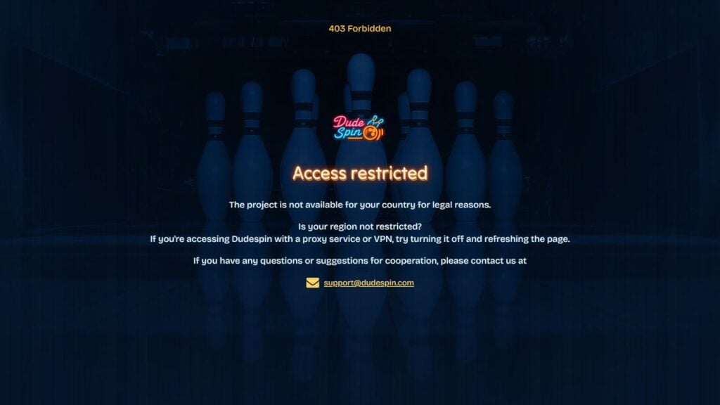 DudeSpin Casino Bonus Text Exposed: Legit Offer or Risky Withdrawal Trap? 2 DudeSpin website showing a 403 access restricted notice for a prohibited country