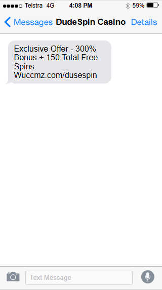 DudeSpin Casino Bonus Text Exposed: Legit Offer or Risky Withdrawal Trap? 1 DudeSpin Casino text message offering a 300% bonus and 150 free spins through an unrelated link