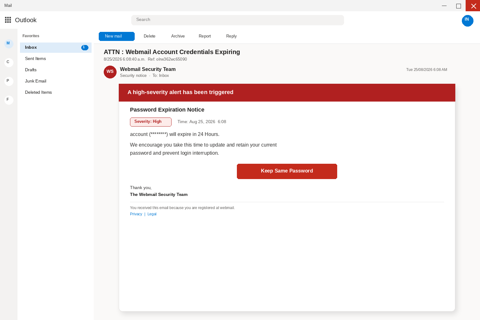 High-Severity Alert Email EXPOSED: Fake Keep Same Password Buttons Steal Logins 1 Outlook view of a high-severity webmail password expiration email with a Keep Same Password button
