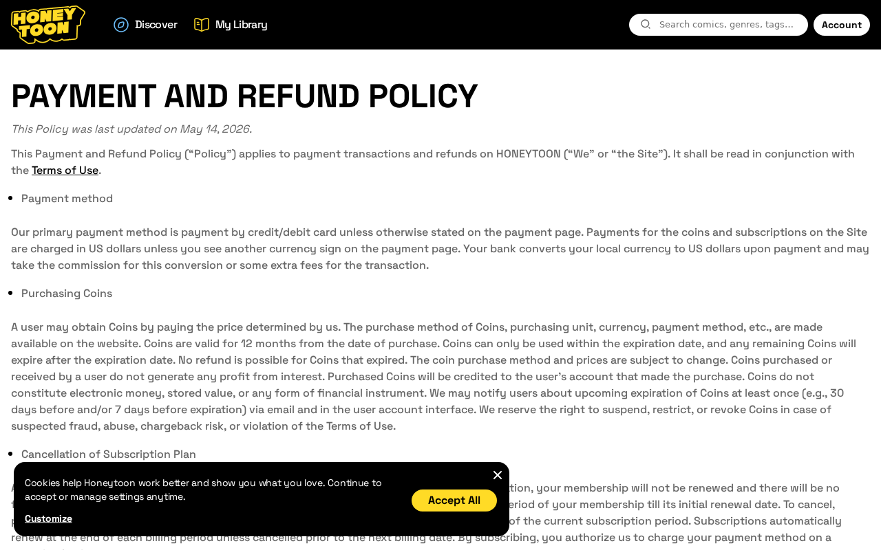Honeytoon EXPOSED: $7.99 a Week Auto-Renew Comics 3 Honeytoon Payment and Refund Policy updated May 14, 2026 showing 12-month coin expiry