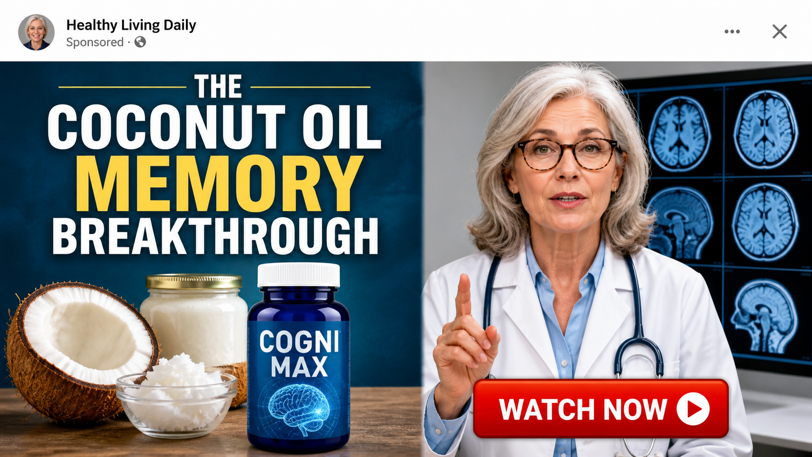 Realistic social media ad promoting a false coconut oil memory breakthrough and Cogni Max capsules