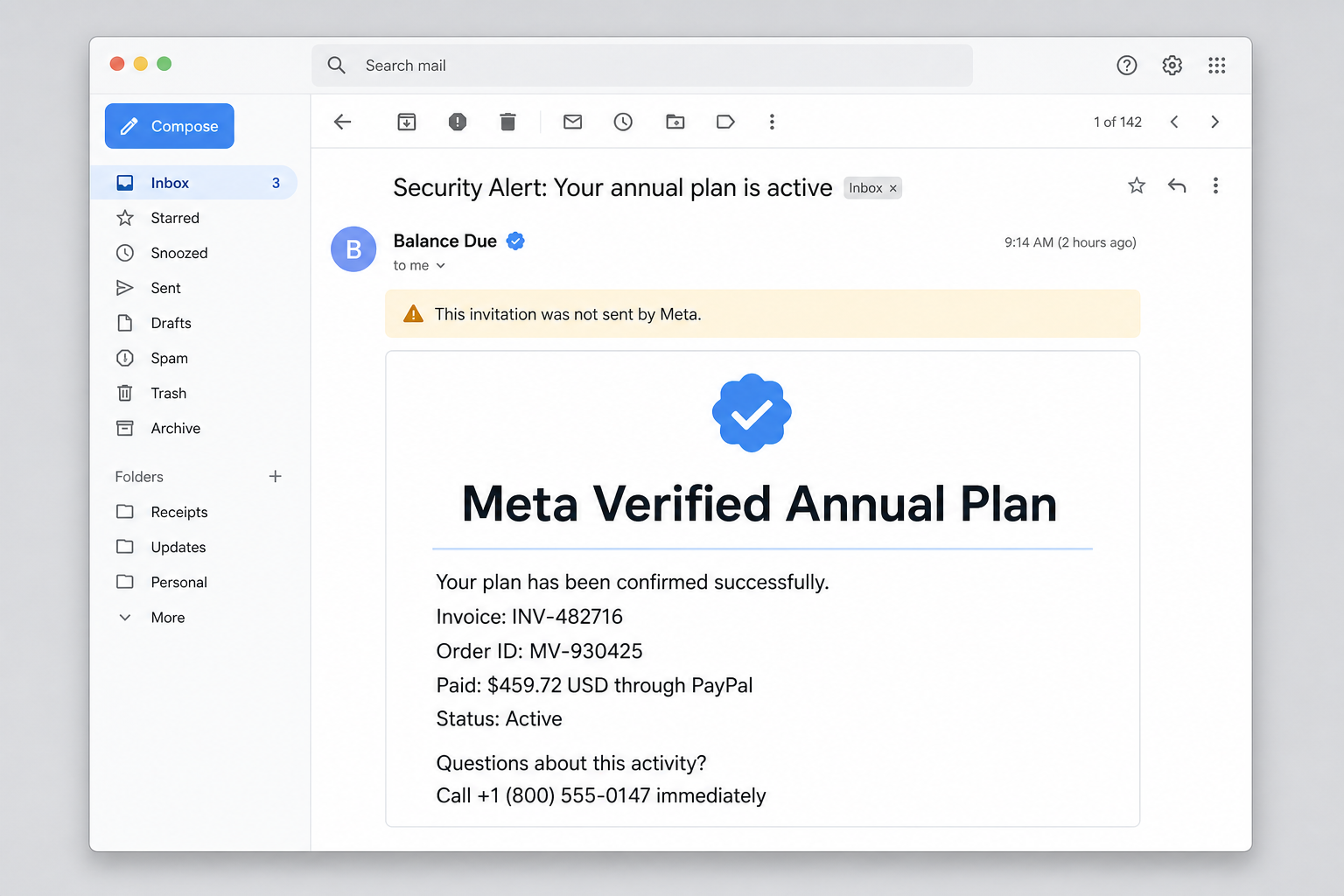 Meta Verified Annual Plan Scam: The Fake Renewal Invoice Explained 1 Example of a fraudulent Meta Verified Annual Plan email claiming a $459.72 payment and asking the recipient to call a phone number