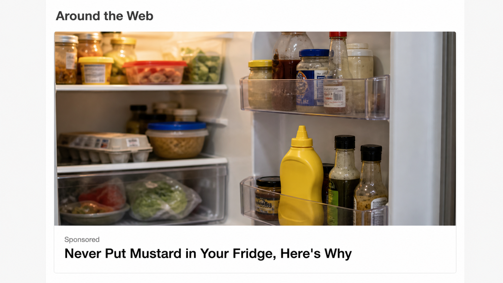 Never Put Mustard in Your Fridge Scam Exposed: How the Clickbait Works 1 Native sponsored ad saying Never Put Mustard in Your Fridge Here's Why