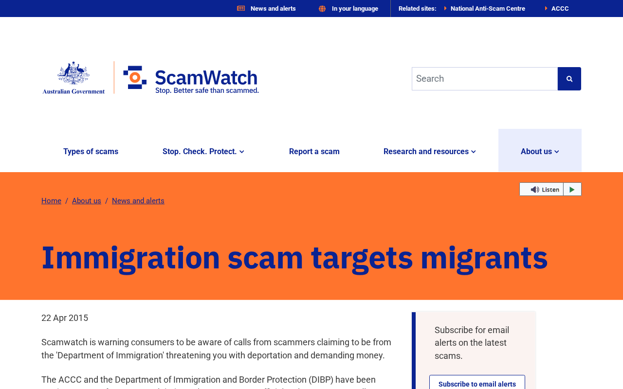 Scamwatch alert titled Immigration scam targets migrants warning about fake Department of Immigration calls