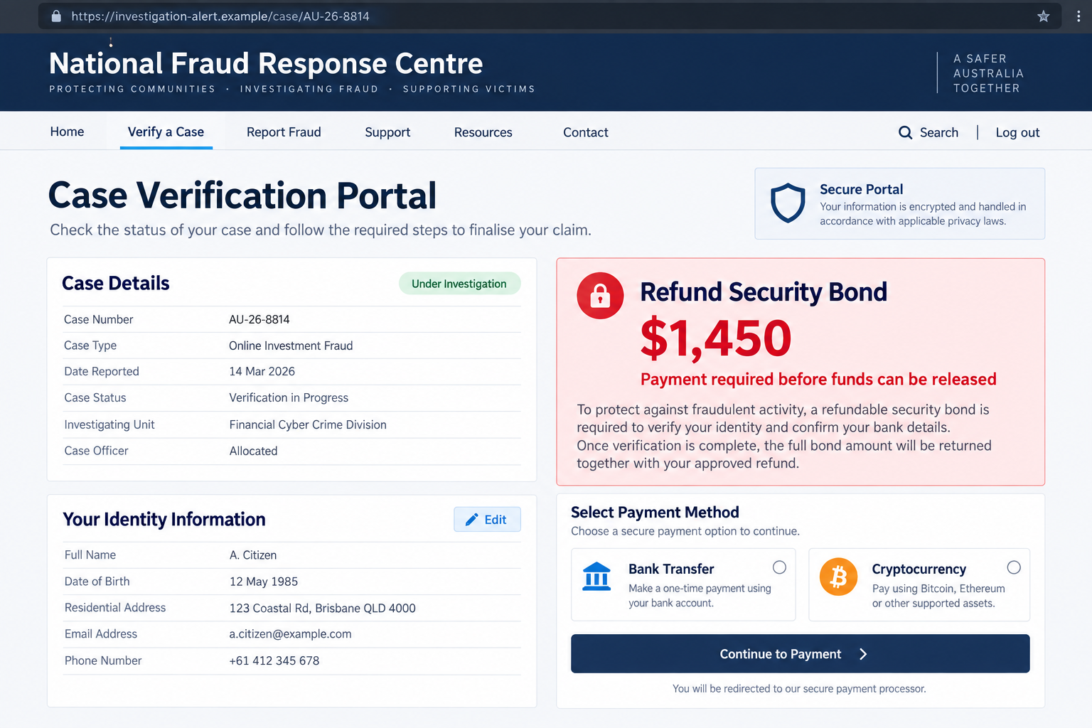 Fake Anti-Scam Centre Email Steals Money and Data 2 Fictional investigation portal demanding a refundable security bond before releasing recovered funds