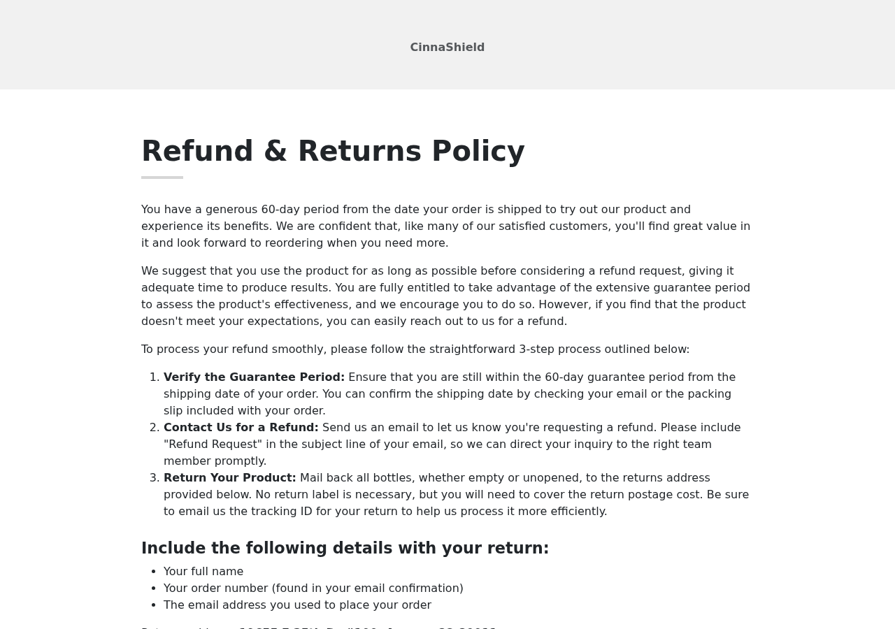 CinnaShield refund policy showing a 60-day period and bottle return requirements