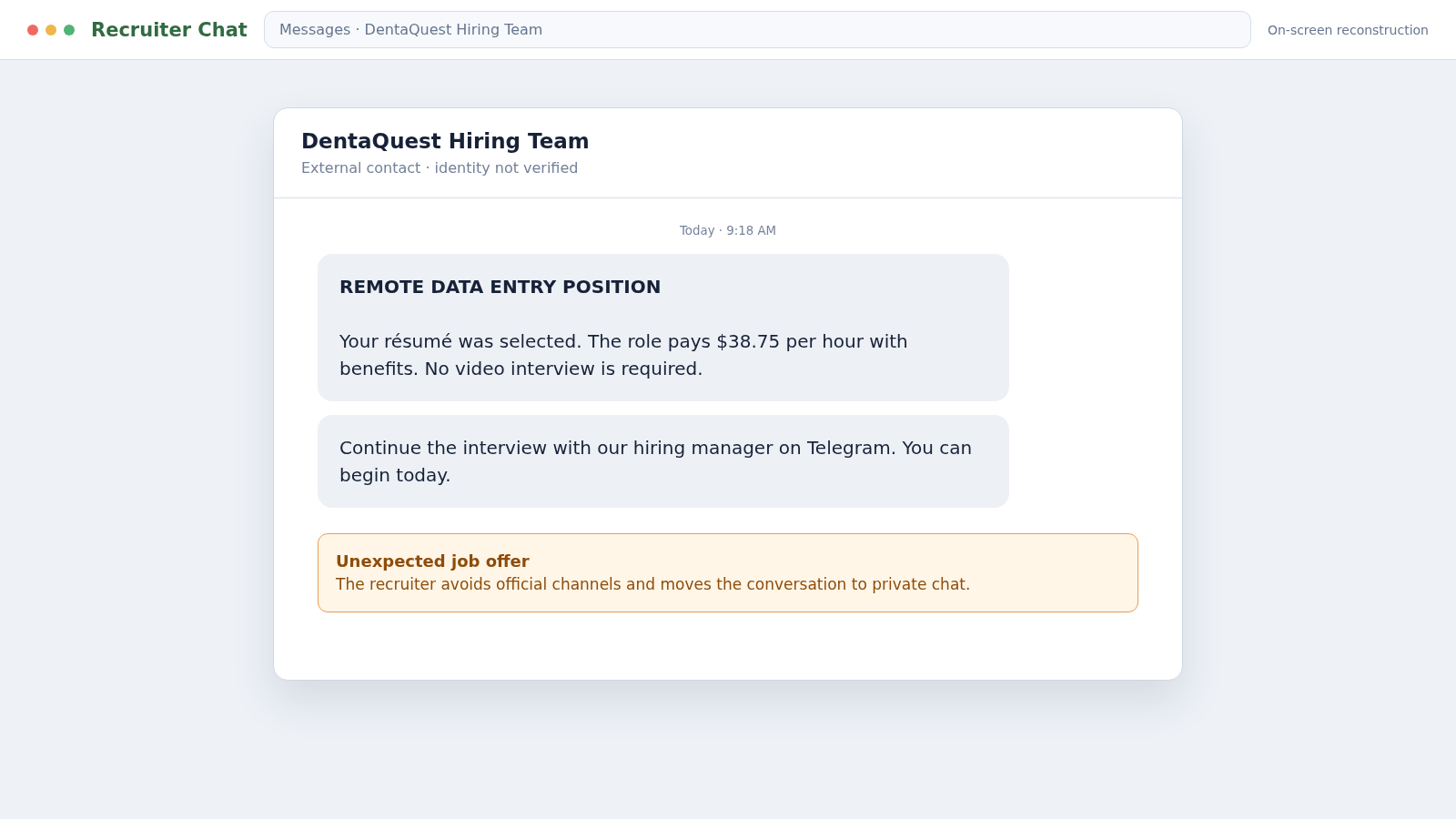 DentaQuest Careers Scam: Fake Remote Jobs Steal Money and Identity Data 1 Reconstructed DentaQuest Careers scam recruiter chat offering a remote job