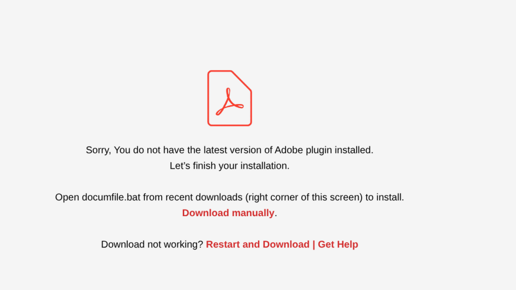 Fake Document Download Scam: The Adobe Update That Gives Away PC Access 2 Captured false Adobe plugin warning directing the visitor to run documfile.bat from recent downloads