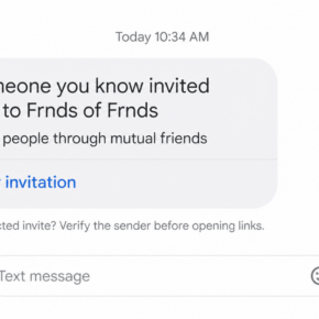 Realistic reconstruction of an unexpected Frnds of Frnds text invitation