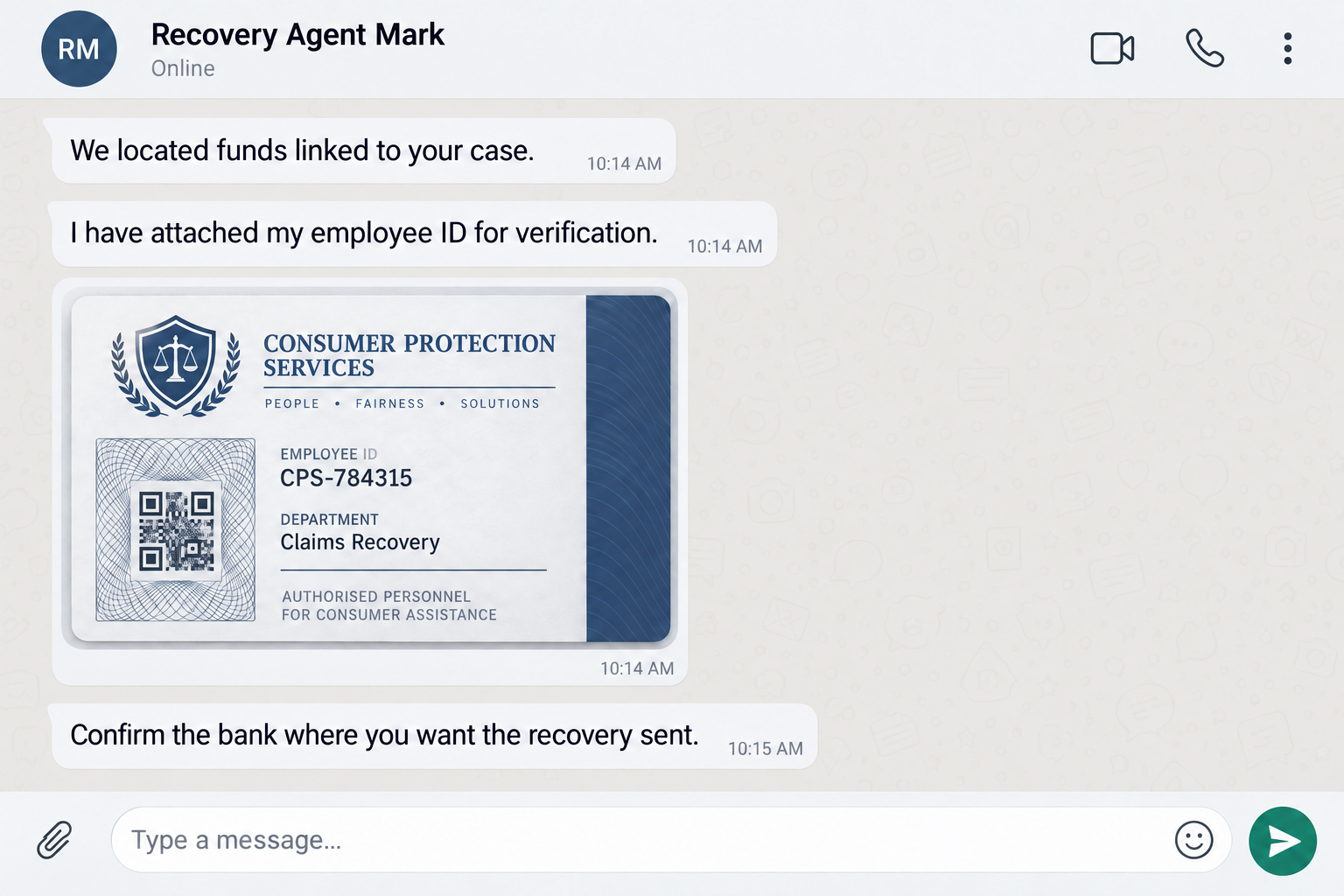 Fake FTC Agent ID Scam Targets Previous Victims 1 Fictional messaging conversation from a recovery agent sending a counterfeit consumer protection employee ID