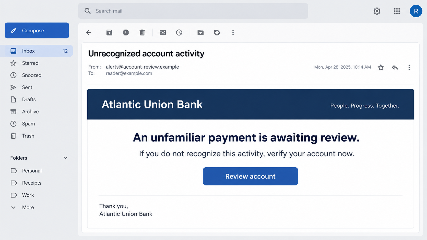 Atlantic Union Bank Scam: Fake Security Alerts Can Steal Your Login Codes 1 Illustrative reconstruction of an Atlantic Union Bank impersonation email with an account review button