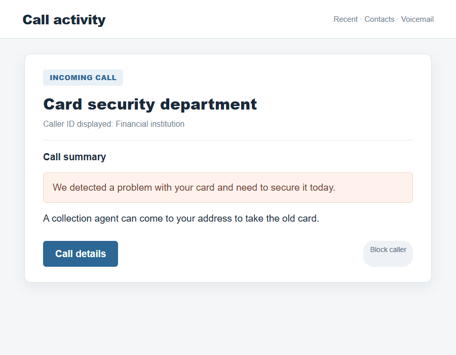 Flat call summary screenshot illustrating a purported bank fraud alert and home card collection offer