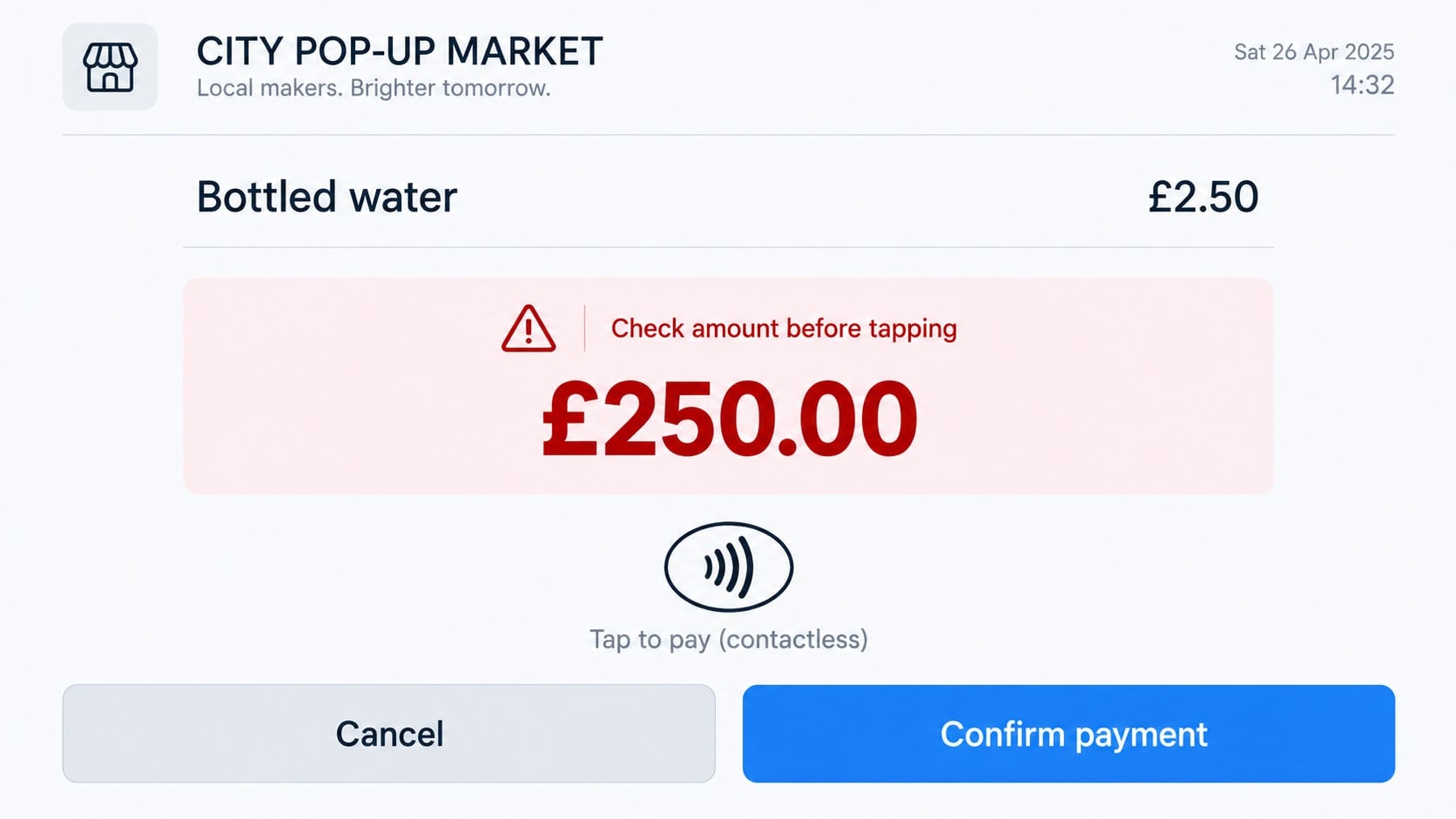 Tap-to-Pay Scam: How Ghost Tapping and Fake Terminals Steal Your Money 1 Reconstructed contactless payment screen showing a £250 amount for a £2.50 purchase