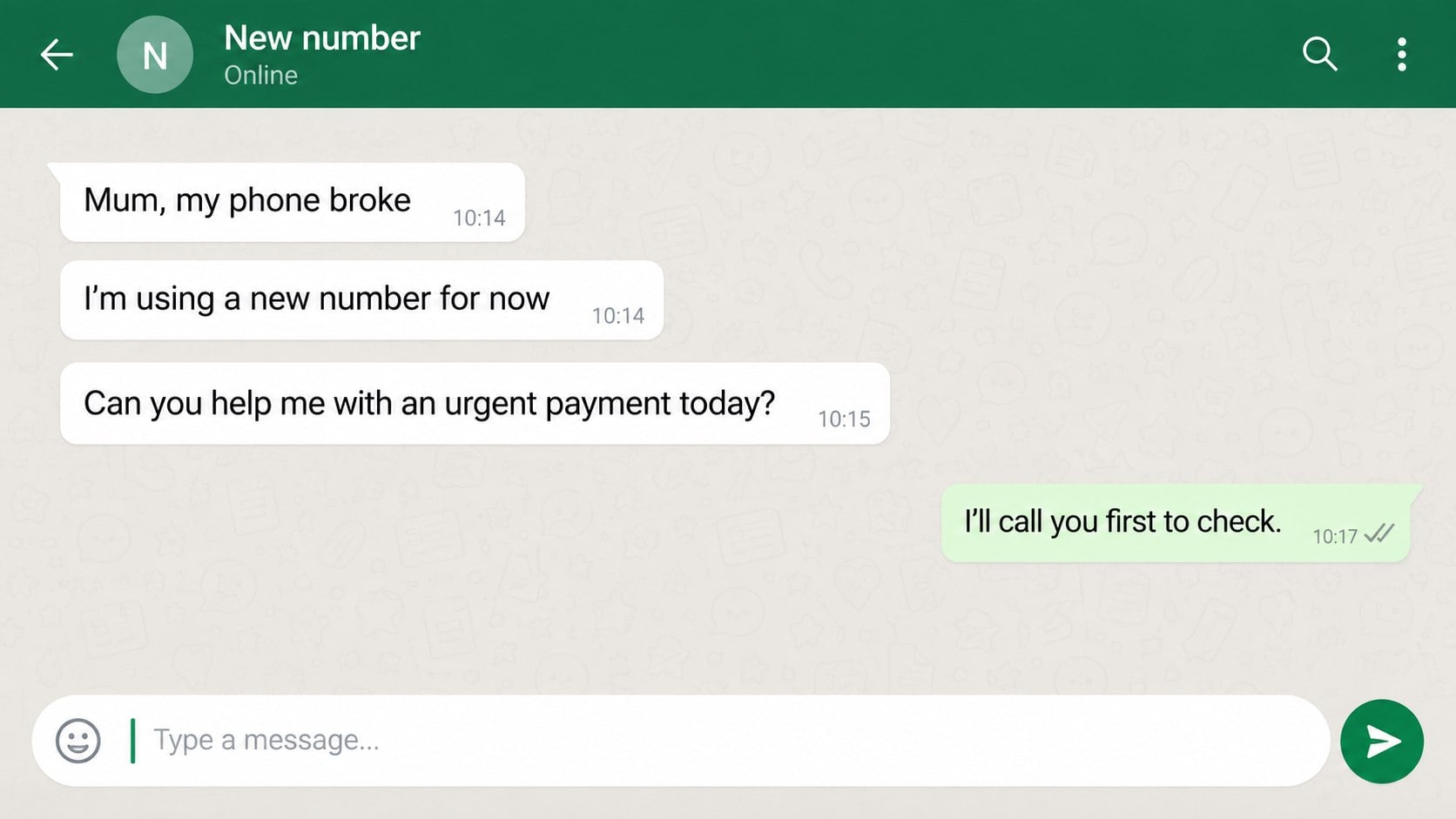 WhatsApp Scam Alert: How Fake Messages Hijack Accounts and Steal Money 1 Reconstructed WhatsApp scam conversation requesting an urgent transfer from a new number