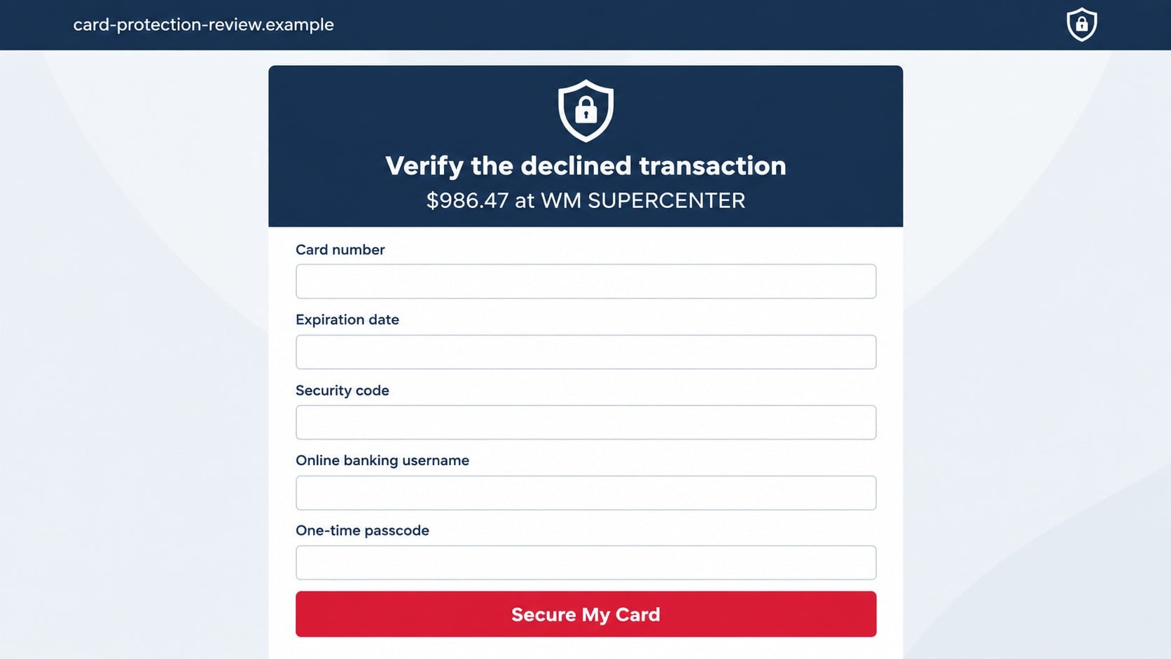 1-800-213-0432 WM SUPERCENTER Scam Text: How the Fake Alert Works Today 2 Reconstructed fake card verification page requesting banking credentials and a one-time passcode