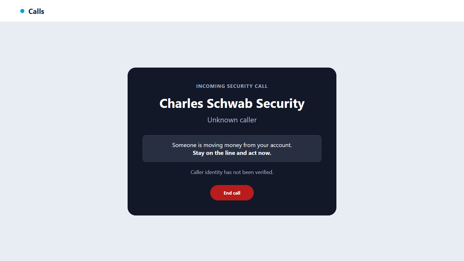 Reconstructed Charles Schwab impersonation call warning of an unauthorized wire transfer