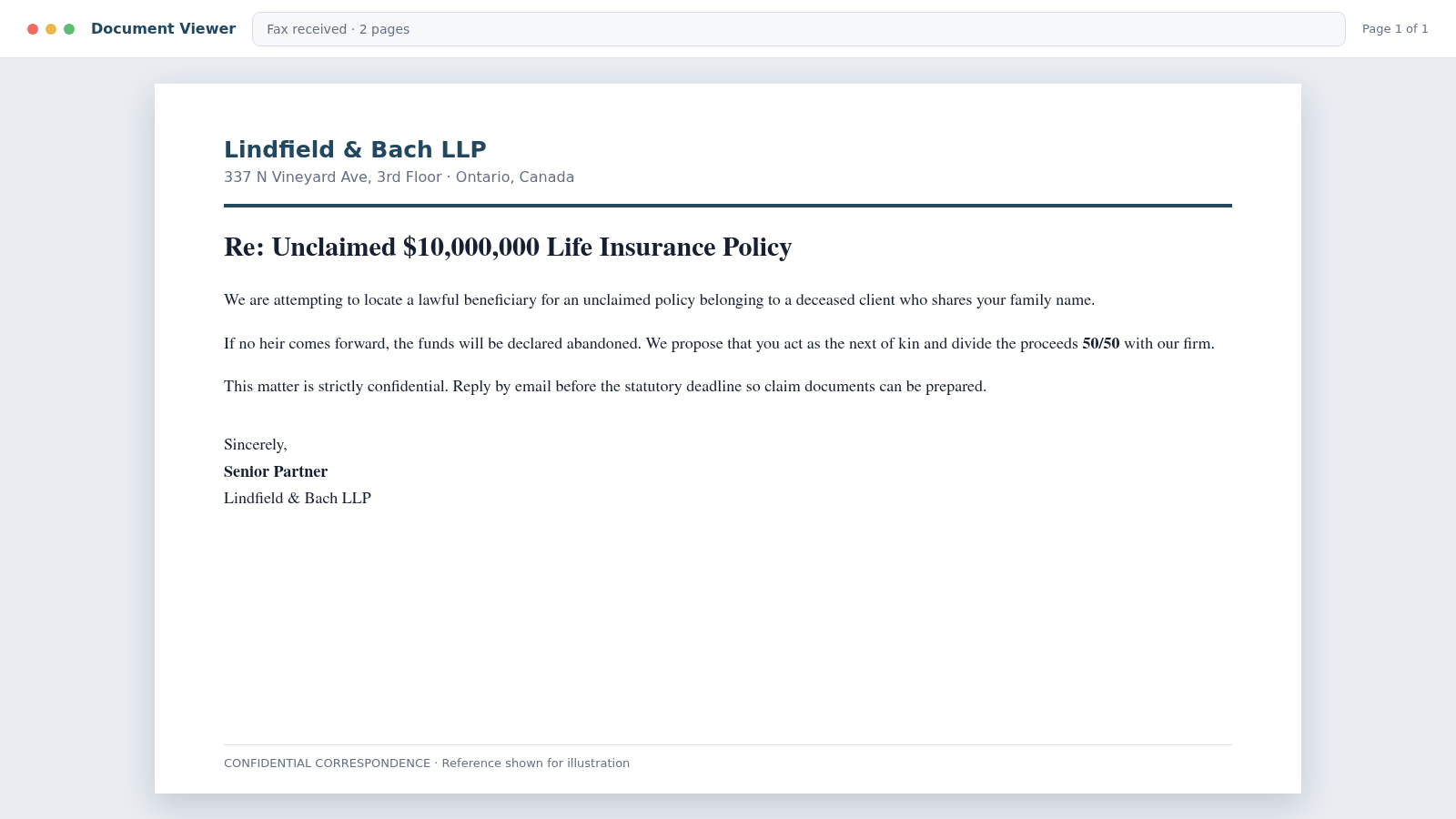 Lindfield and Bach LLP Scam: Fake $10M Inheritance Offer Exposed Today 1 Reconstructed Lindfield and Bach LLP letter offering to split a fake $10 million unclaimed life insurance policy