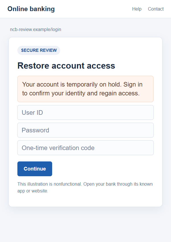 NCB Account on Hold Text Scam: Fake Bank Alert and Login Link Explained 2 Illustrative on-screen fake NCB account restoration form asking for user ID, password, and a one-time code
