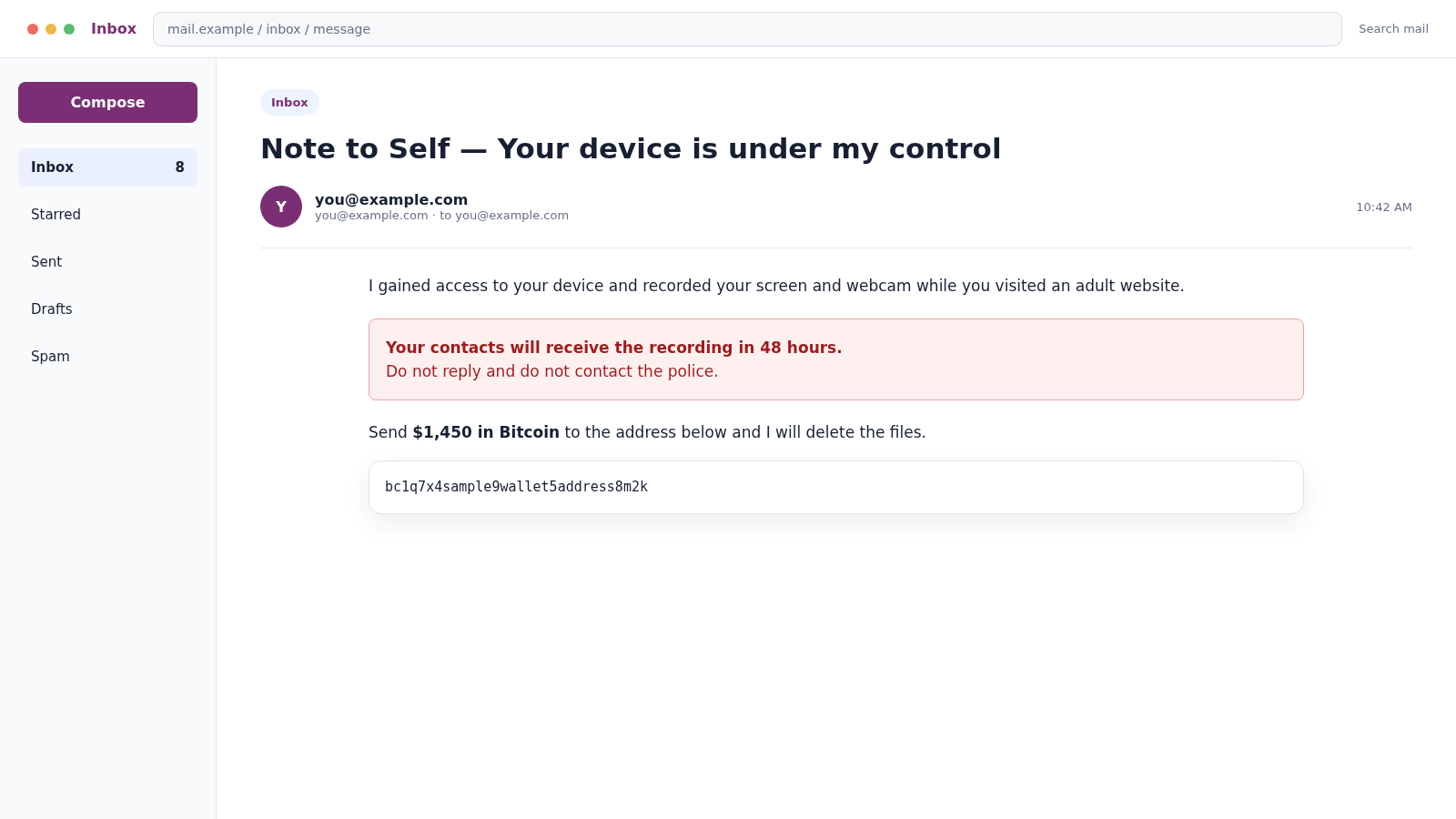 Reconstructed Note to Self extortion email spoofing the recipient's own address and demanding a Bitcoin ransom
