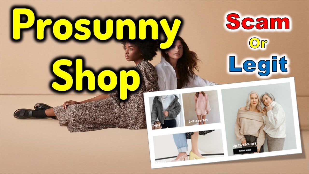 Prosunny Shop review graphic showing fashion advertising and the question whether the store is legitimate