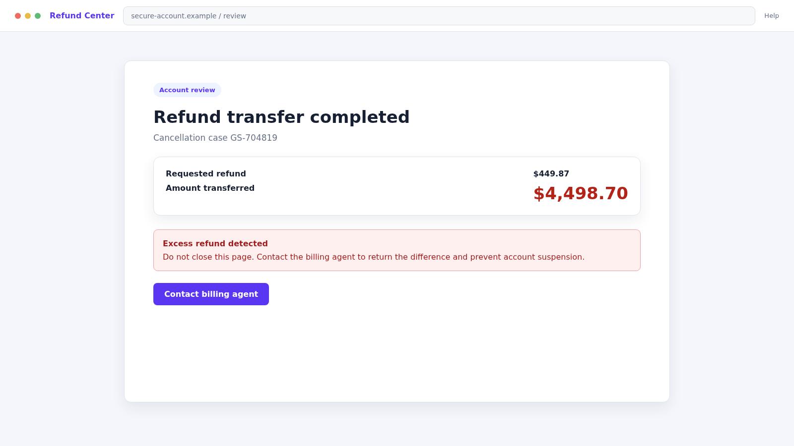 Subscription Renewal Scam: Fake Support Invoice Leads to Remote Access 2 Reconstructed fake support refund page showing an excessive refund and instructions to contact the billing agent