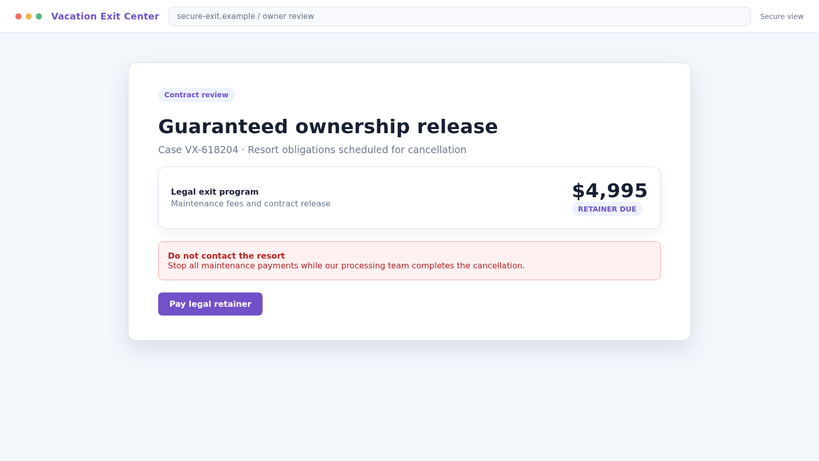 Reconstructed timeshare exit portal promising a guaranteed contract release after an upfront retainer