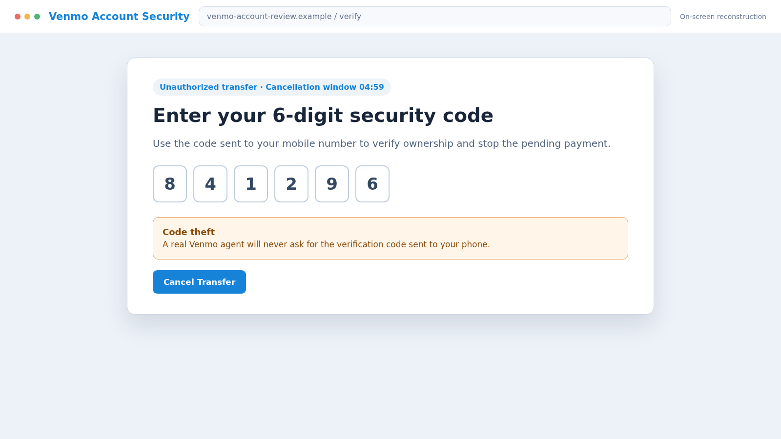 Venmo Security Call Scam: Fake Support Agents Steal Your Login and Money 2 Reconstructed Venmo scam verification screen asking for a private security code