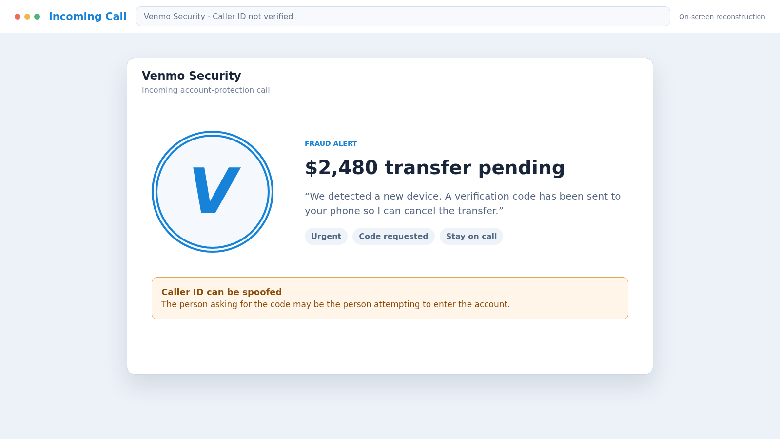 Venmo Security Call Scam: Fake Support Agents Steal Your Login and Money 1 Reconstructed Venmo Security Call scam alert claiming an unauthorized transfer