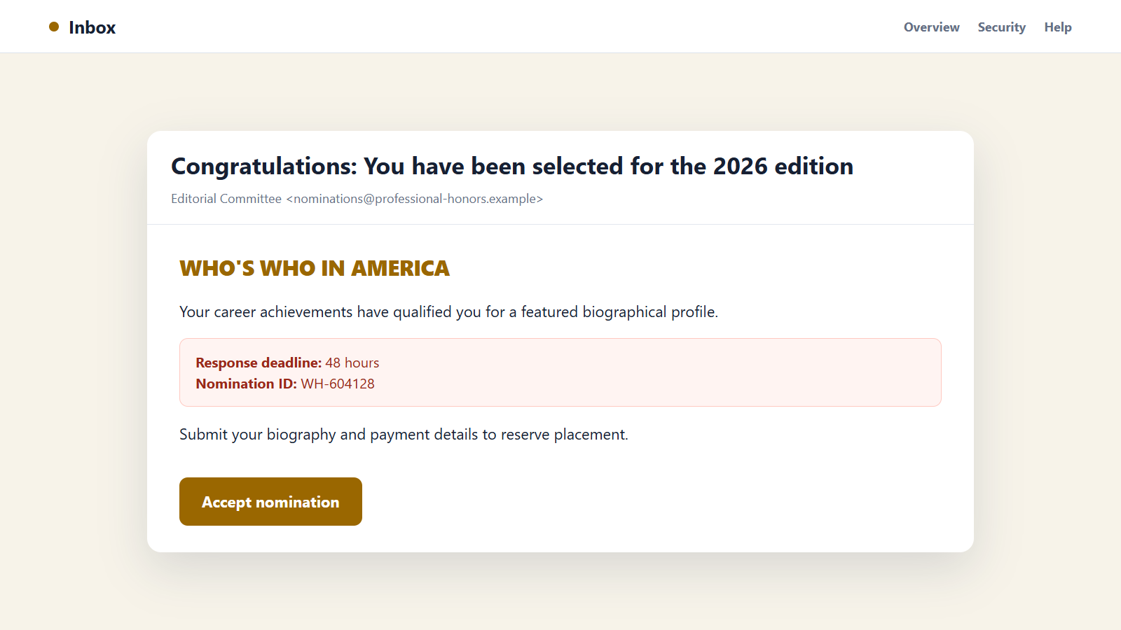 Who's Who in America Scam Emails: How Fake Honors Lead to Costly Fraud 1 Reconstructed Who's Who in America scam email offering an urgent nomination