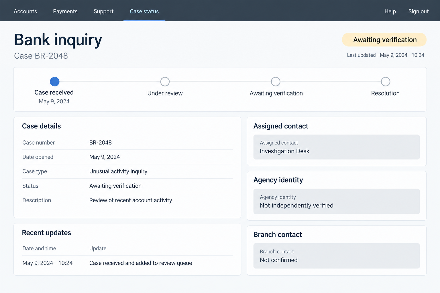Illustrative case-status interface showing an unverified bank inquiry and unconfirmed agency identity