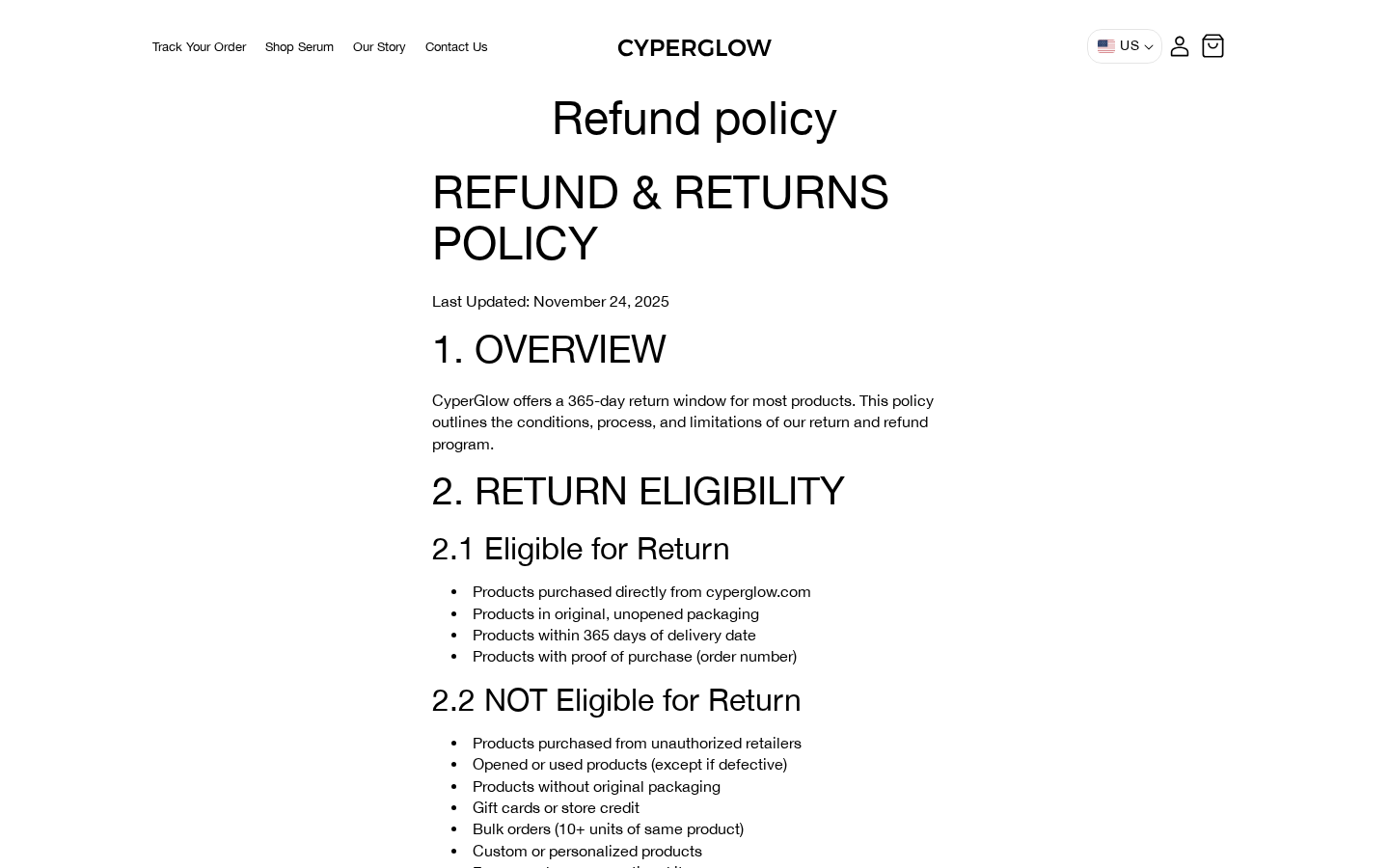 CyperGlow Review: 365-Day Refund Claim and Recurring Orders Investigated 2 CyperGlow refund policy stating unopened products qualify while opened or used products are generally excluded