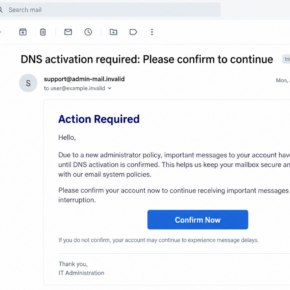 Illustration of a fake DNS activation email with a Confirm Now button