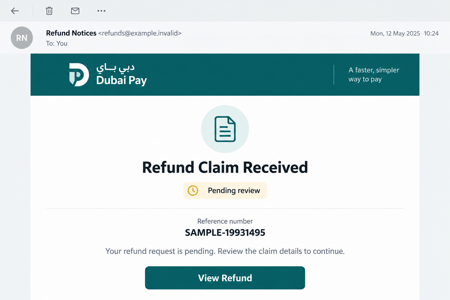 DubaiPay Refund Claim Email Scam Exposed: The Fake Card Refund Form Trap 1 Illustrative DubaiPay-style email claiming a pending refund with a View Refund button