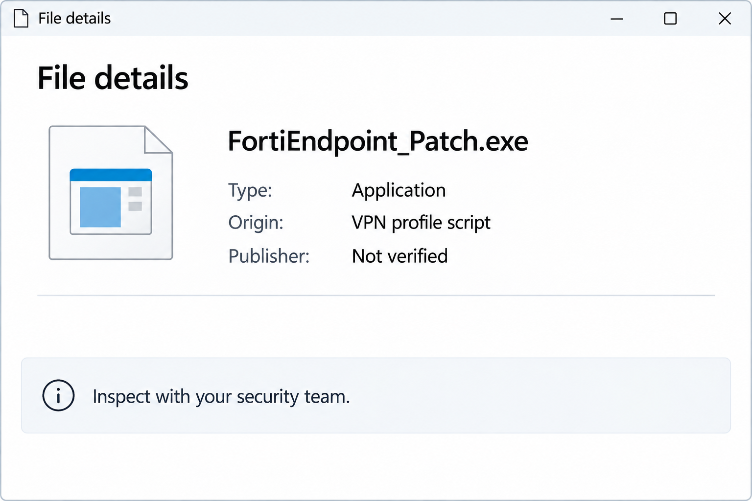EKZ Stealer Removal Guide: Browser Data Theft and FortiClient EMS Response 1 Illustrative file-details panel for FortiEndpoint_Patch.exe associated with the EKZ infection campaign