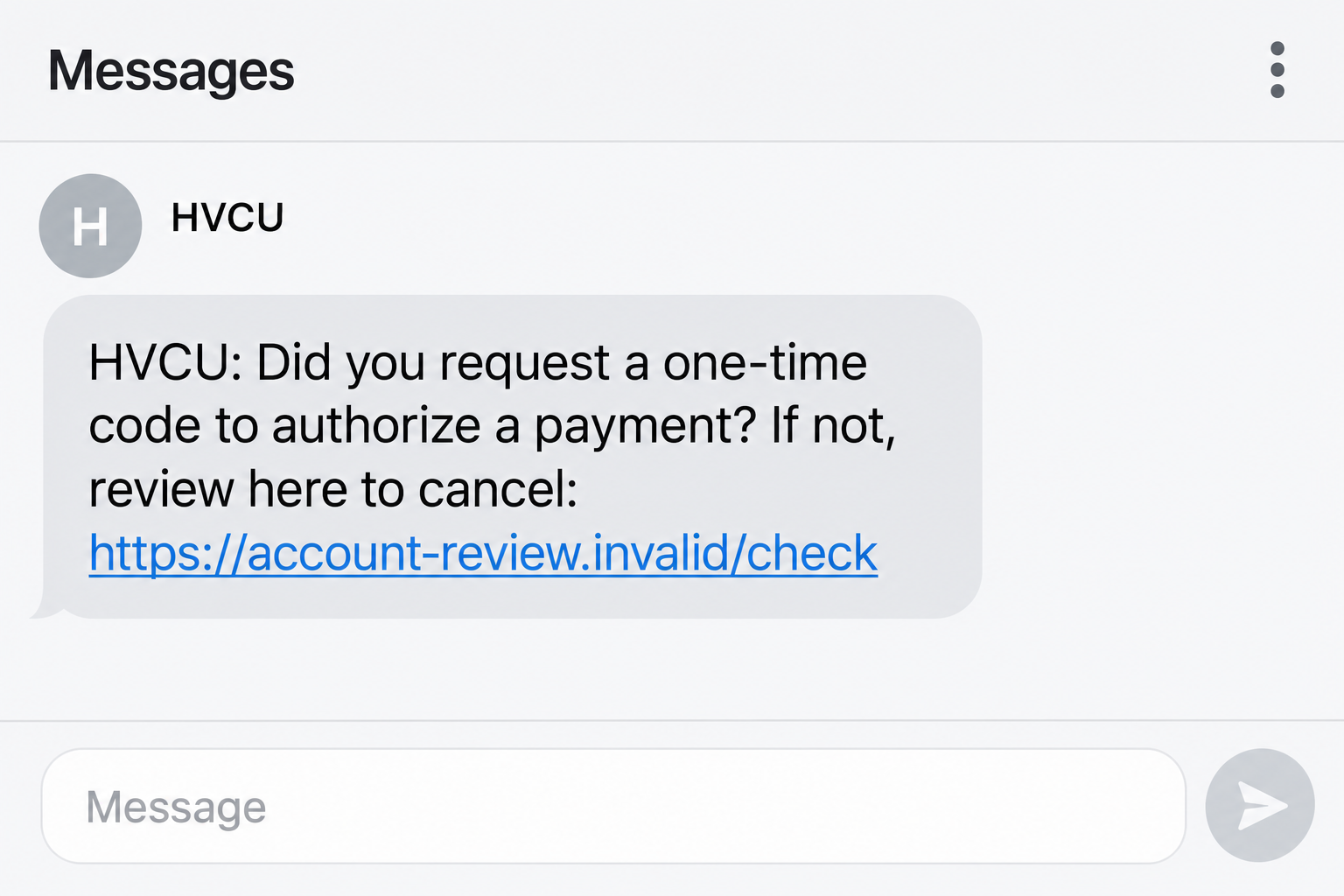 Hudson Valley Credit Union Scam Texts: Fake Alerts and Security Code Theft 1 Illustrative HVCU phishing text using a payment-code alarm and a fictional account-review link