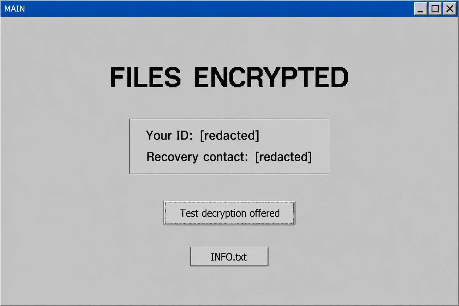 Illustration of a MAIN ransomware demand with contact and victim information redacted