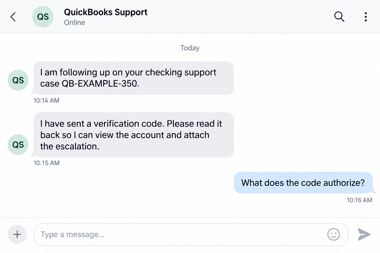 QuickBooks Code-Sharing Scam: A Support Callback Can Become a $5,000 Loss 1 Illustrative support message presenting a verification code as permission to view a checking account