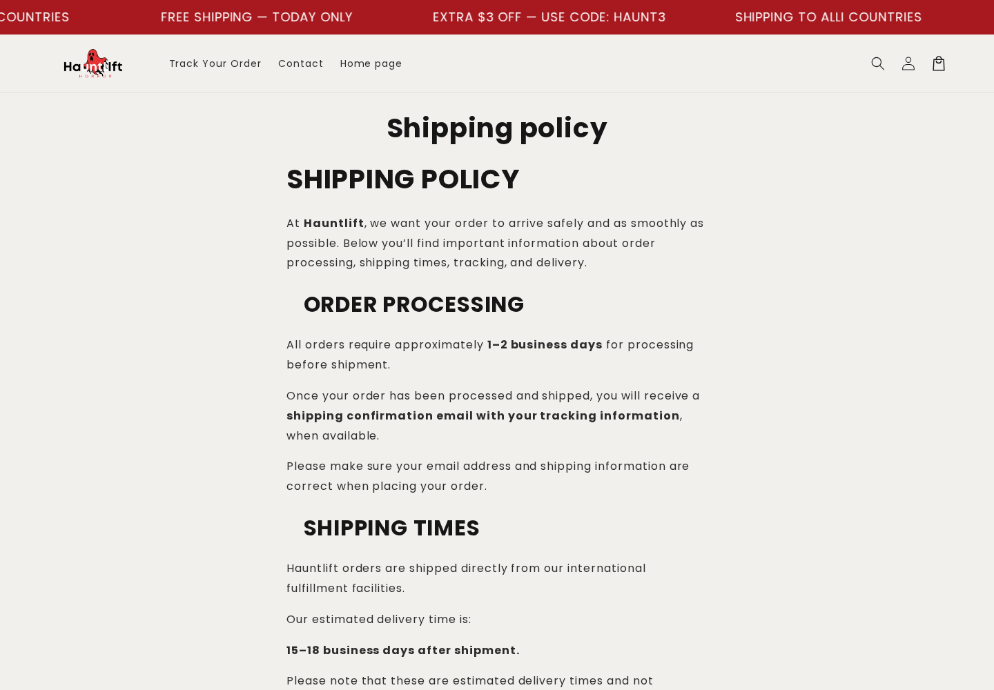 Hauntlift shipping policy stating international fulfillment and estimated delivery fifteen to eighteen business days after shipment