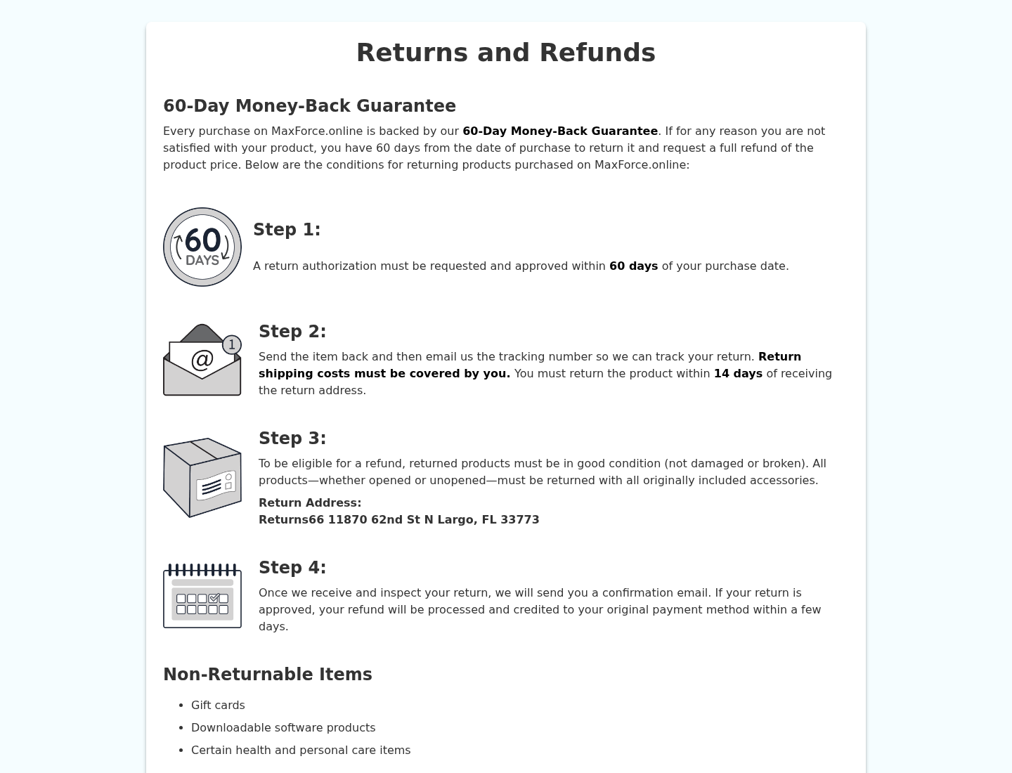 Maxforce linked refund policy requiring approval within 60 days and listing its Largo Florida return destination