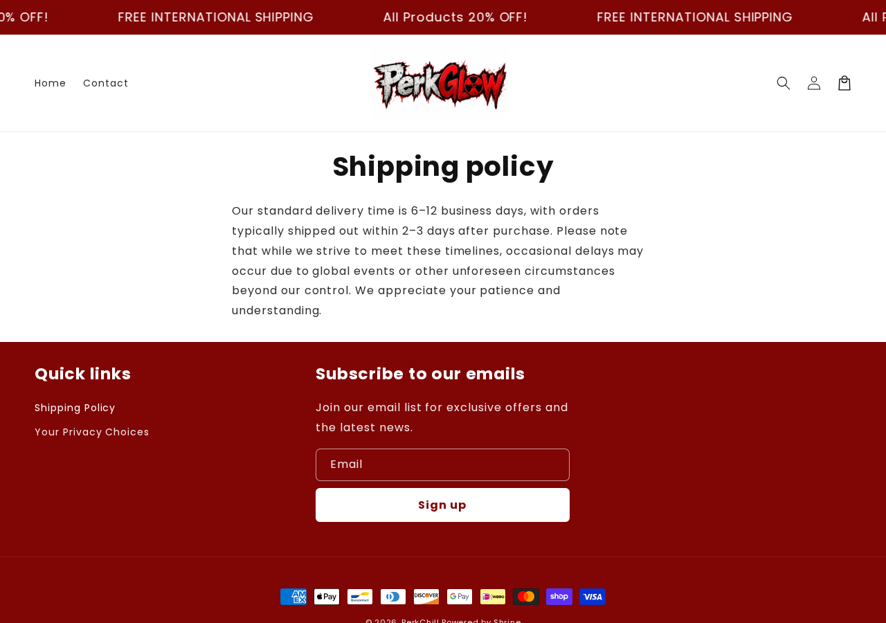 PerkGlow shipping policy with delivery and dispatch estimates and no detailed priority-shipping terms