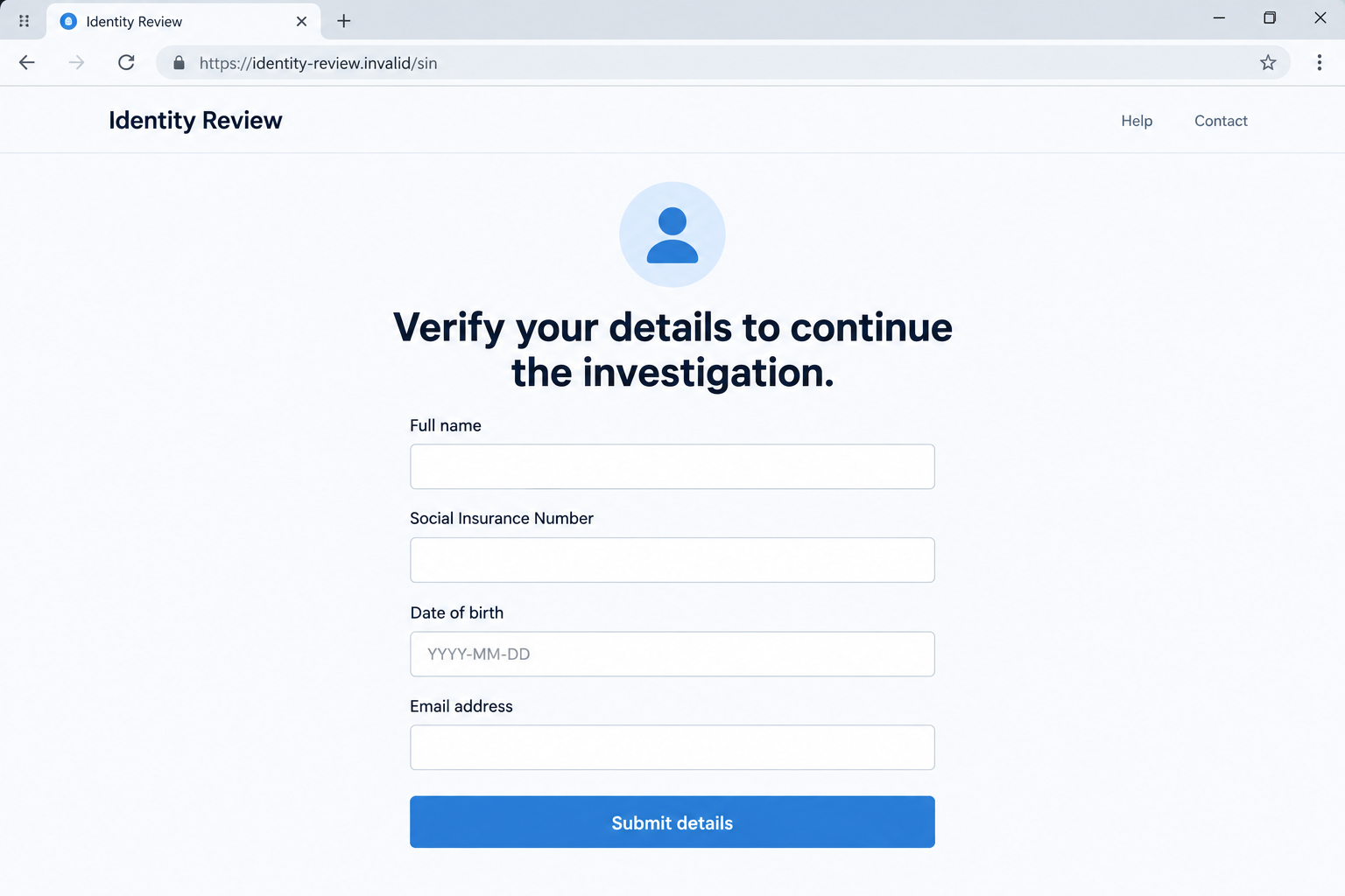 Service Canada Scam Calls: Fake SIN Suspension Threats and Identity Theft 2 Illustrative fictional identity-review page collecting a name, SIN, date of birth, and email under an investigation pretext