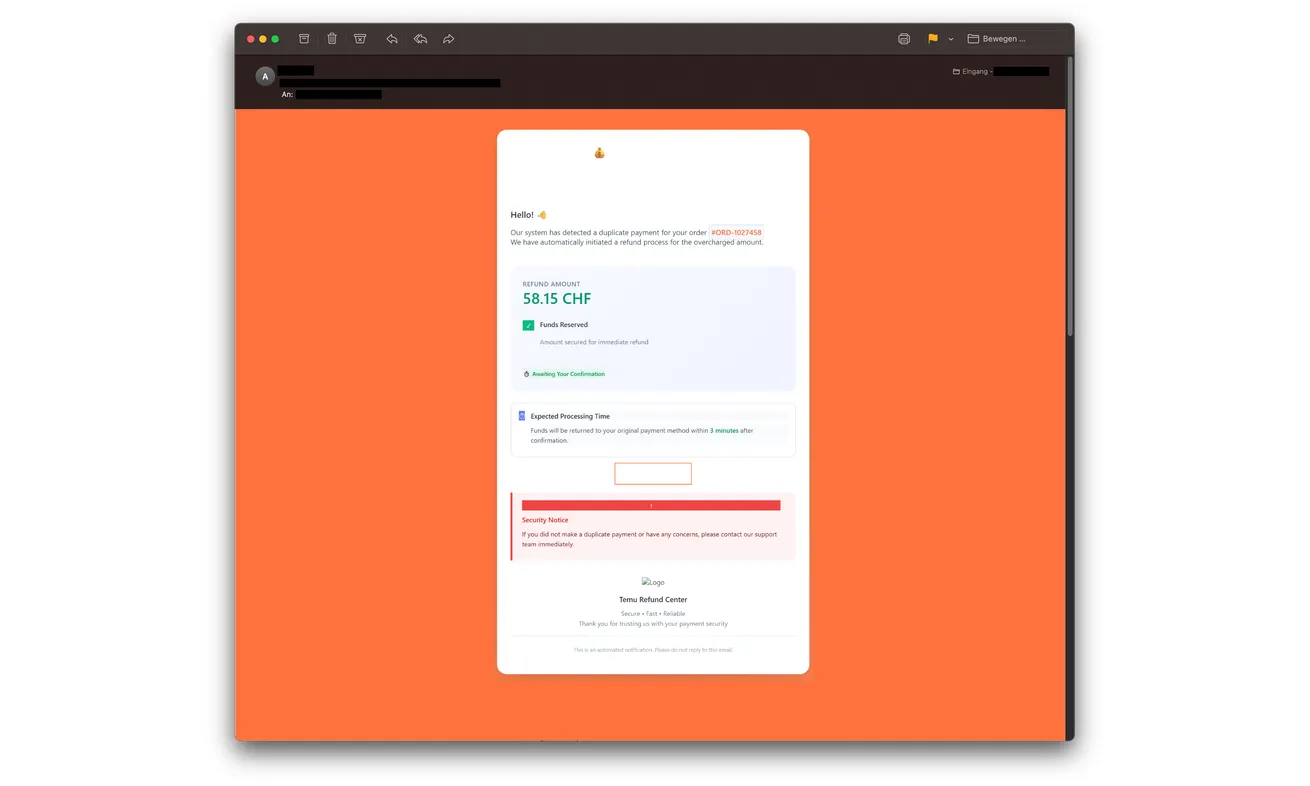 Original fake Temu Refund Center email claiming a duplicate payment and a CHF 58.15 refund, with identifying details redacted