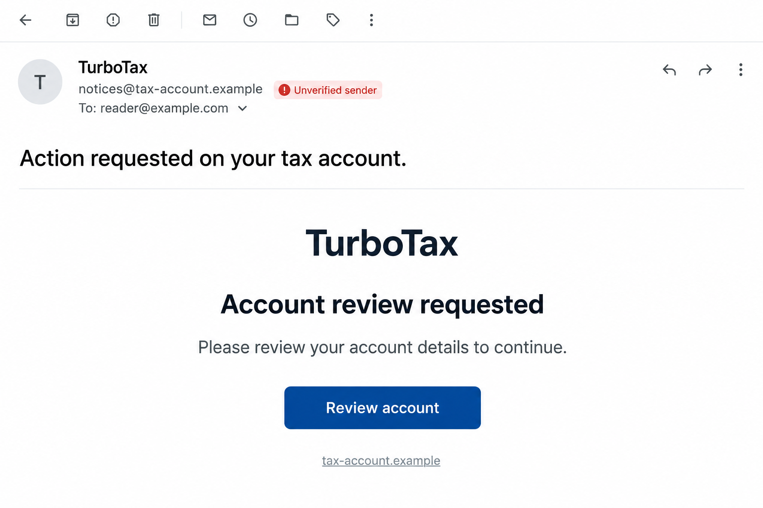 TurboTax Email Scam: Fake Account Warnings Can Expose Your Tax Information 1 Illustrative email impersonating TurboTax with an account review button and an inactive example-domain sender