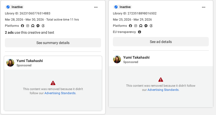 Meta Ad Library cards for Yumi Takahashi ads in March 2026 marked as removed for breaking Meta Advertising Standards